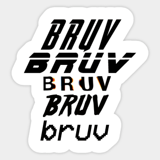 BRUV Sticker